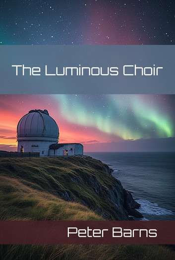 The Luminous Choir
