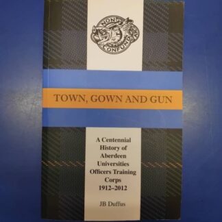 Town, Gown And Gun