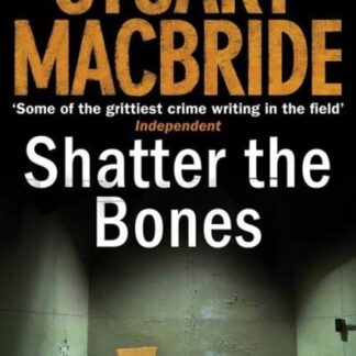 Shatter The Bones